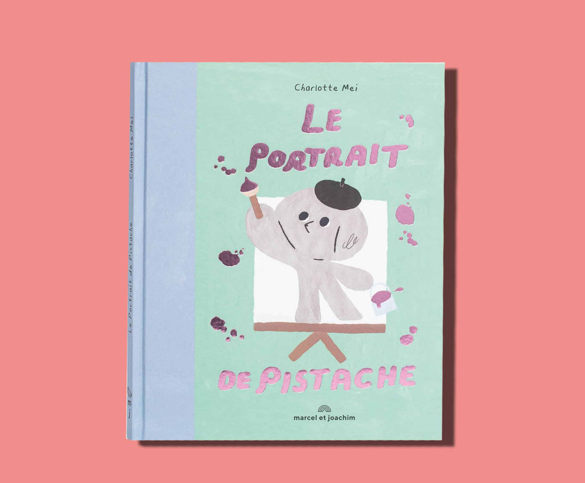 Album jeunesse sur l'art Le Portrait de Pistache, Charlotte Mei, Marcel &amp; Joachim : un petit chien artiste drôle et tourmenté