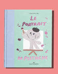 Album jeunesse sur l'art Le Portrait de Pistache, Charlotte Mei, Marcel & Joachim : un petit chien artiste drôle et tourmenté