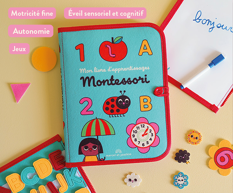 Livre d'activités en feutrine Mon livre d’apprentissages Montessori, Ingela P Arrhenius, Marcel &amp; Joachim