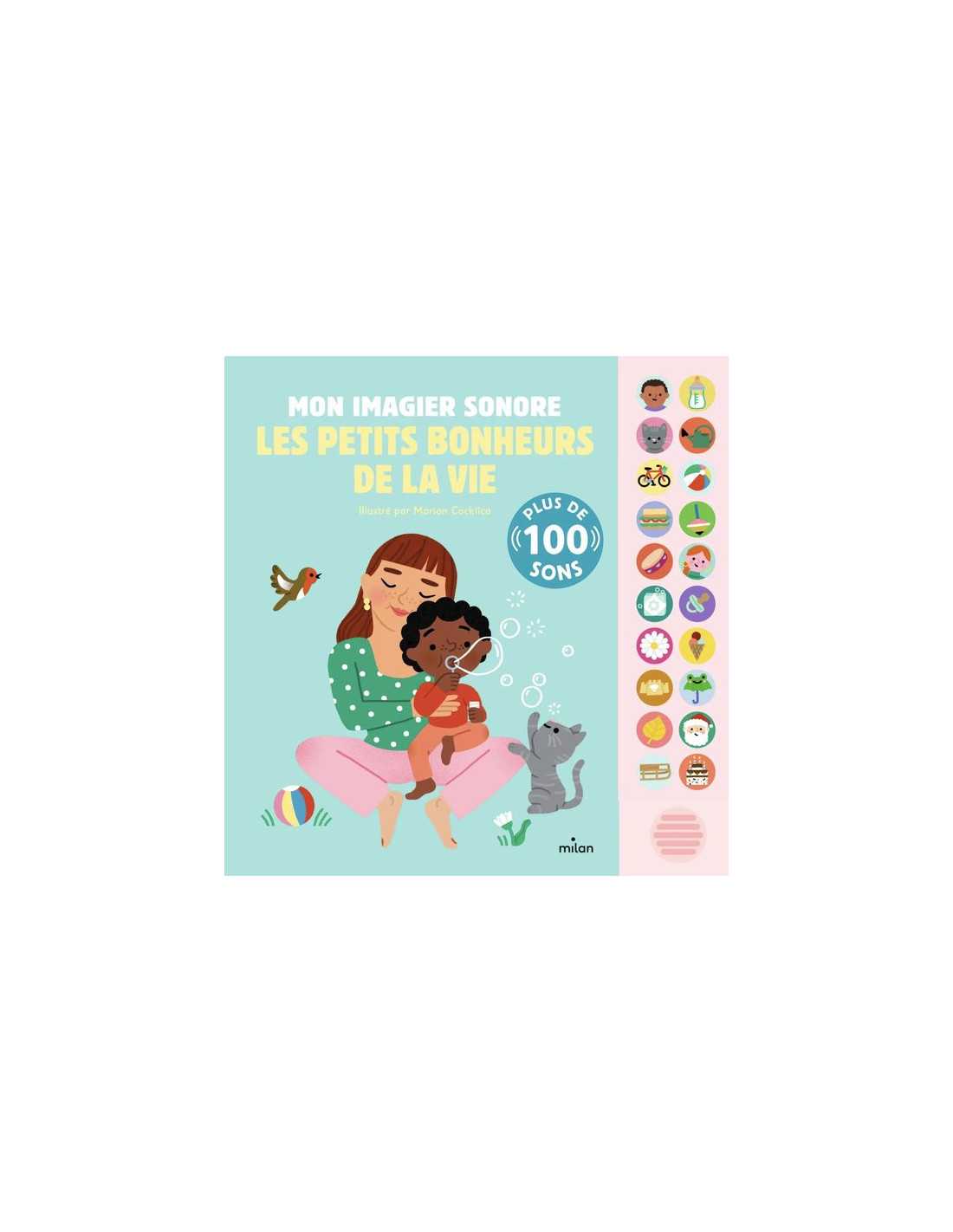 Mon imagier sonore - Les petits bonheurs de la vie – illustré par Marion Cocklico